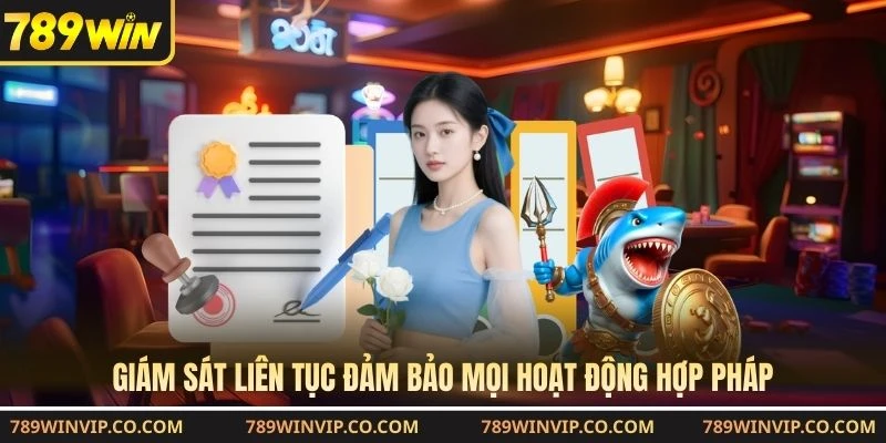 Giám sát liên tục đảm bảo mọi hoạt động hợp pháp