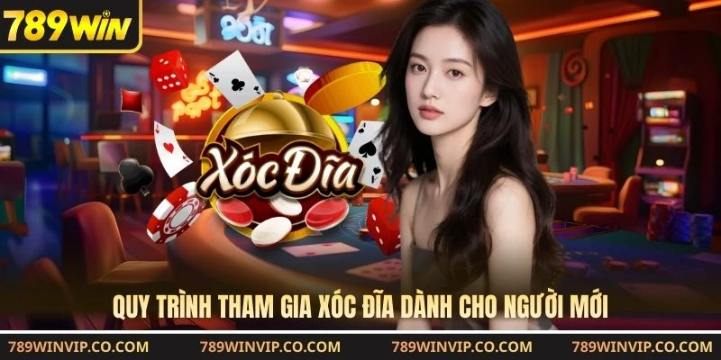 Quy trình tham gia xóc đĩa dành cho người mới